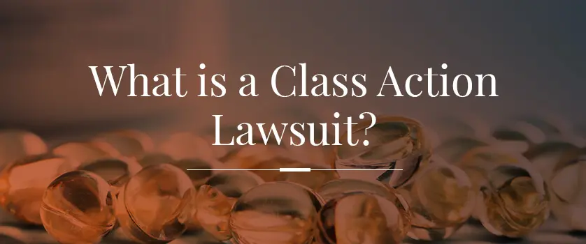 What is a class action lawsuit?